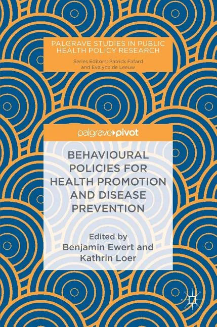 Behavioural Policies for Health Promotion and Disease Prevention - Hardcover