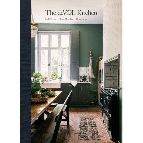 The Devol Kitchen: Designing and Styling the Most Important Room in Your Home - Hardcover