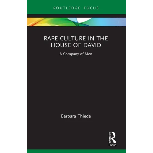 Rape Culture in the House of David: A Company of Men - Paperback