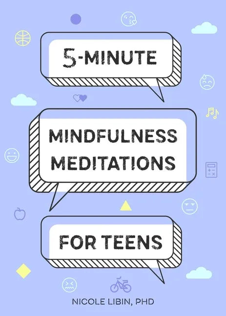 5-Minute Mindfulness Meditations for Teens - Paperback