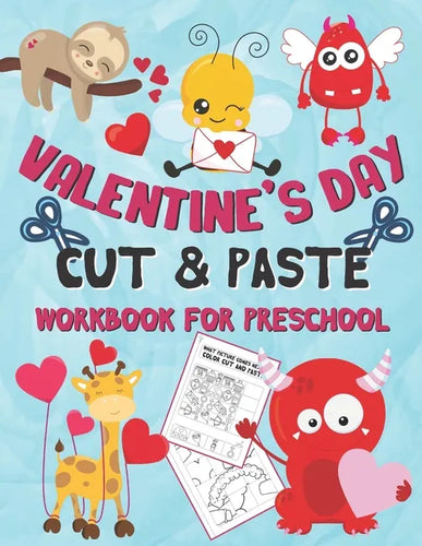 Valentine's Day Cut and Paste Workbook for Preschool: Scissor Skills Activity Book for Kids Ages 3-5 (Wonderful Valentine's Day Gift) - Paperback