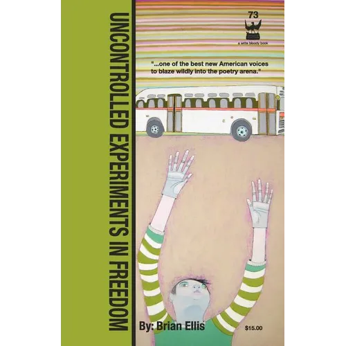 Uncontrolled Experiments in Freedom - Paperback