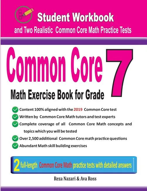 Common Core Math Exercise Book for Grade 7: Student Workbook and Two Realistic Common Core Math Tests - Paperback