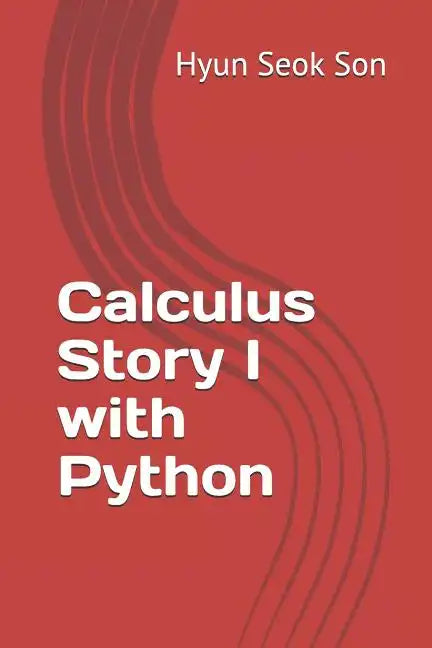 Calculus Story I with Python - Paperback