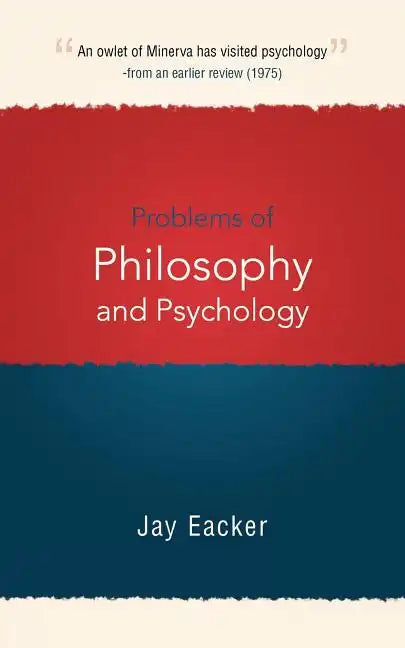 Problems of Philosophy and Psychology - Paperback