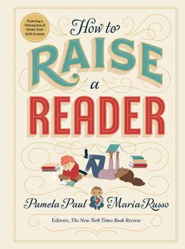 How to Raise a Reader - Hardcover