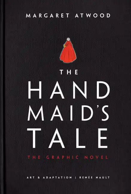 The Handmaid's Tale (Graphic Novel) - Hardcover
