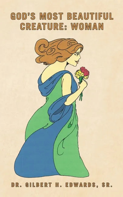 God's Most Beautiful Creature: Woman - Paperback