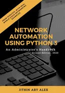 Network Automation using Python 3: An Administrator's Handbook - Paperback