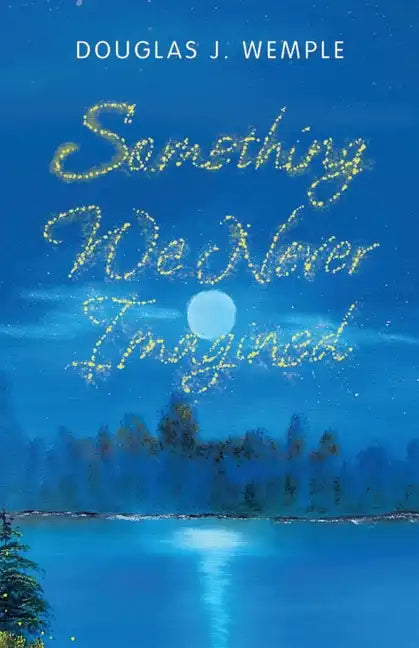 Something We Never Imagined - Paperback