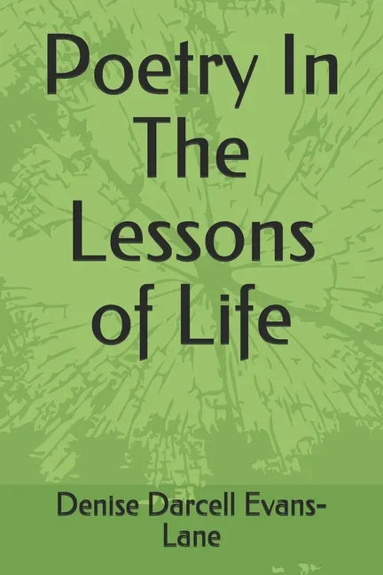 Poetry In The Lessons of Life - Paperback
