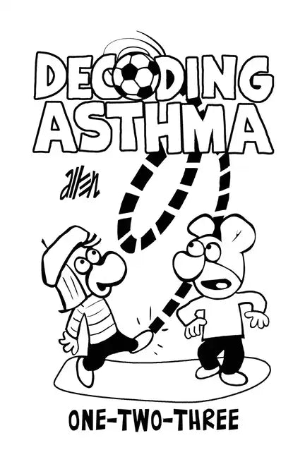 Decoding Asthma One-Two-Three - Paperback