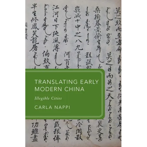 Translating Early Modern China: Illegible Cities - Paperback
