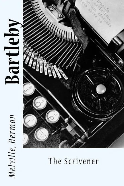Bartleby: The Scrivener - Paperback