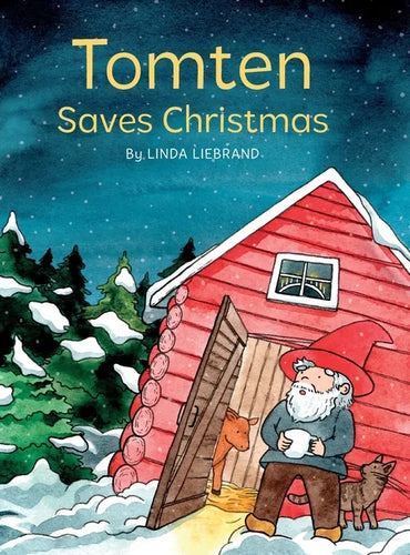 Tomten Saves Christmas: A Swedish Christmas tale - Hardcover
