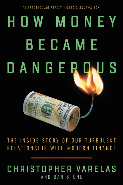 How Money Became Dangerous - Paperback