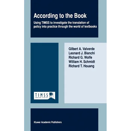 According to the Book: Using Timss to Investigate the Translation of Policy Into Practice Through the World of Textbooks - Hardcover