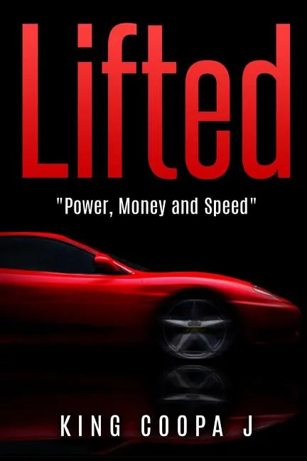 Lifted: 