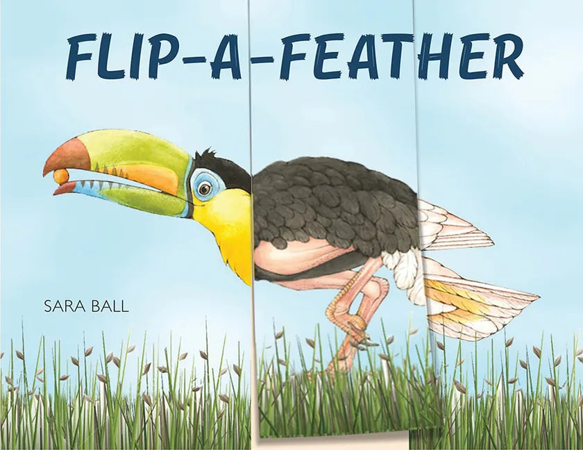 Flip-A-Feather: Make Your Own Wacky Bird! - Board Book