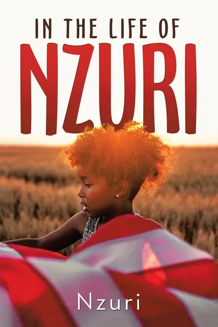 In the Life of Nzuri - Paperback