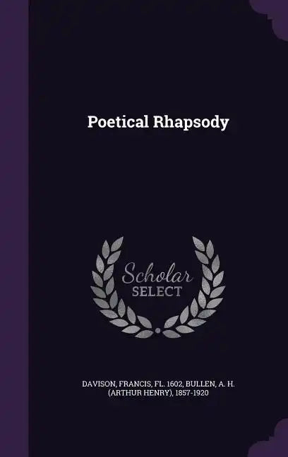 Poetical Rhapsody - Hardcover
