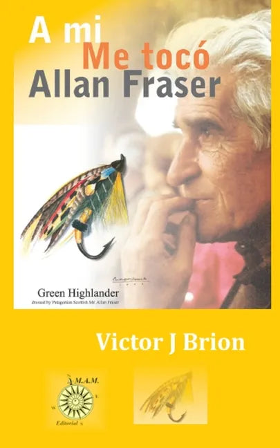 A mi me tocó Allan Fraser - Paperback
