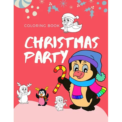 Christmas party coloring book: 100 pages funny coloring book for christmas celebration EP.2 (Books8) - Paperback