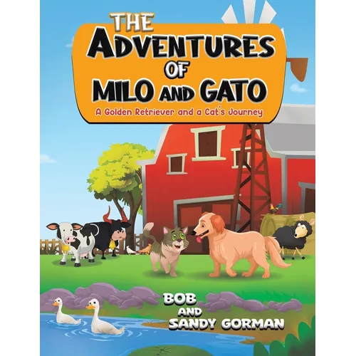 The Adventures of Milo and Gato - Paperback