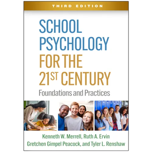 School Psychology for the 21st Century: Foundations and Practices - Hardcover