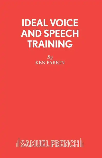 Ideal Voice and Speech Training - Paperback