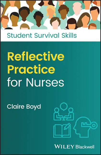 Reflective Practice for Nurses - Paperback