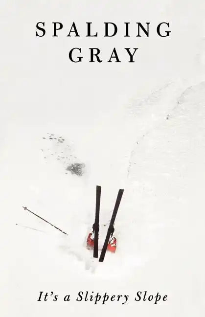 It's a Slippery Slope - Paperback