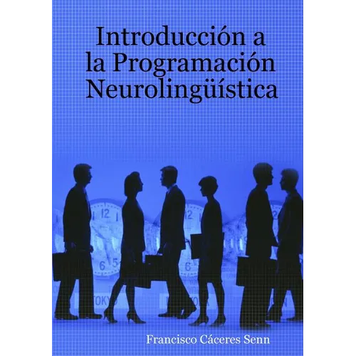 Introducci a la Programaci Neuroling?stica - Paperback