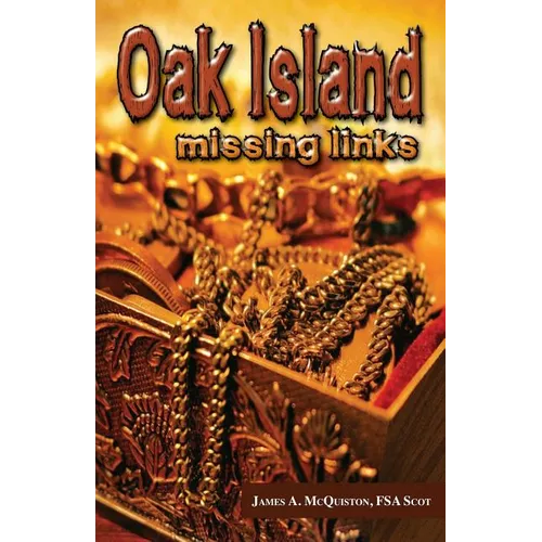 Oak Island: Missing Links - Paperback