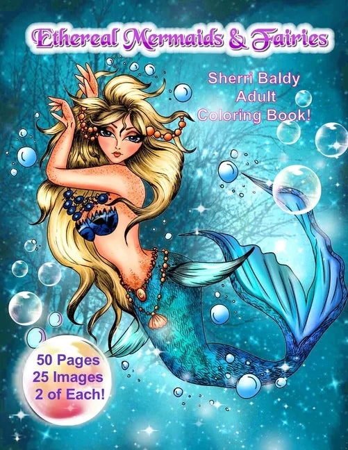Ethereal Mermaids & Fairies Sherri Baldy Adult Coloring Book - Paperback