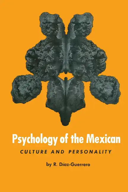 Psychology of the Mexican: Culture and Personality - Paperback