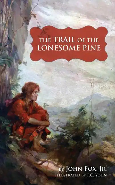 Trail of the Lonesome Pine - Paperback