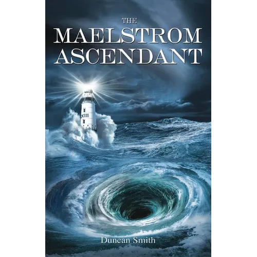 The Maelstrom Ascendant - Paperback
