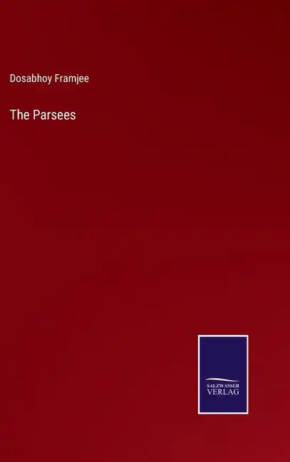 The Parsees - Hardcover