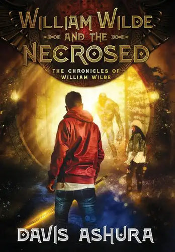 William Wilde and the Necrosed - Hardcover