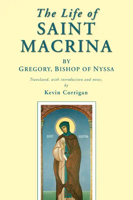 The Life of Saint Macrina - Paperback