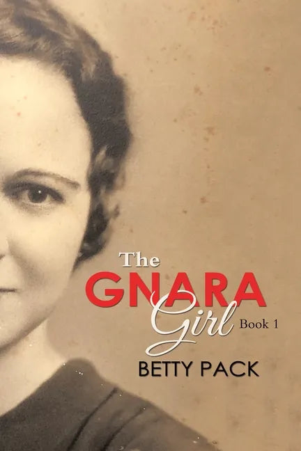 The GNARA Girl: Book 1 - Paperback