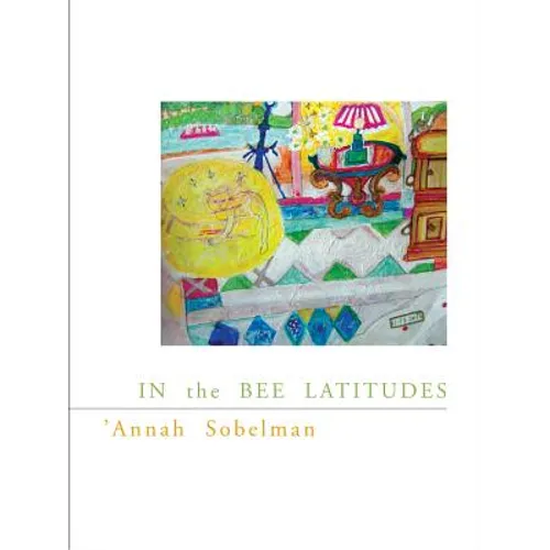 In the Bee Latitudes: Volume 35 - Paperback