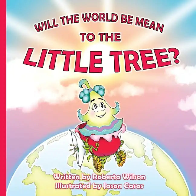 Will The World Be Mean To The Little Tree - Paperback