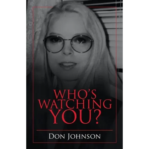 Who's Watching You? - Paperback