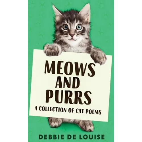 Meows and Purrs: A Collection Of Cat Poems - Hardcover