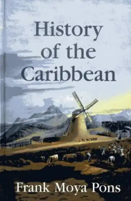 History of the Caribbean - Hardcover