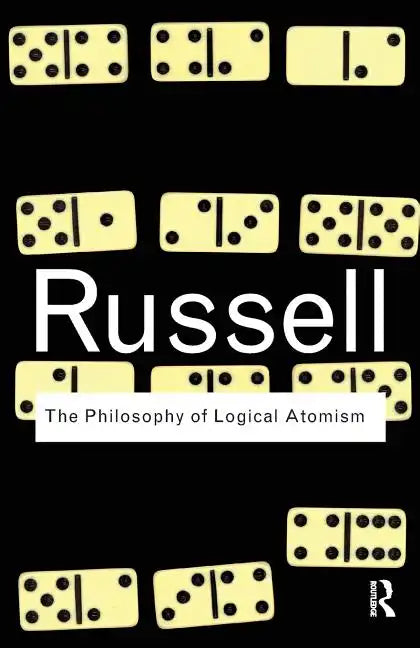 The Philosophy of Logical Atomism - Paperback