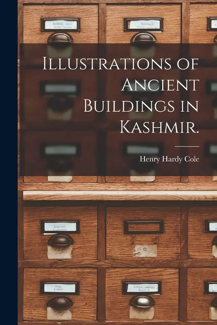 Illustrations of Ancient Buildings in Kashmir. - Paperback