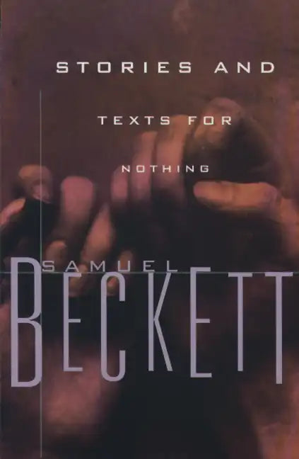 Stories and Texts for Nothing - Paperback